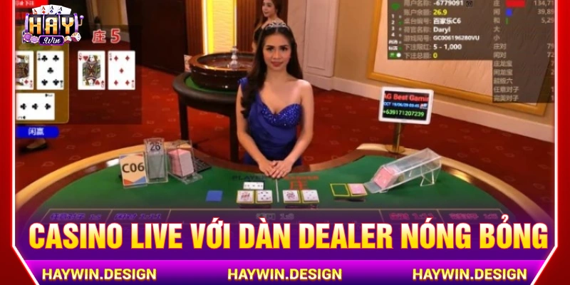 Sảnh casino HAYWIN với dàn dealer nóng bỏng